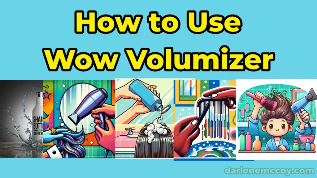 How to Use Wow Volumizer